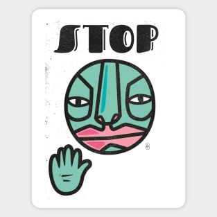 STOP - hand - face Magnet